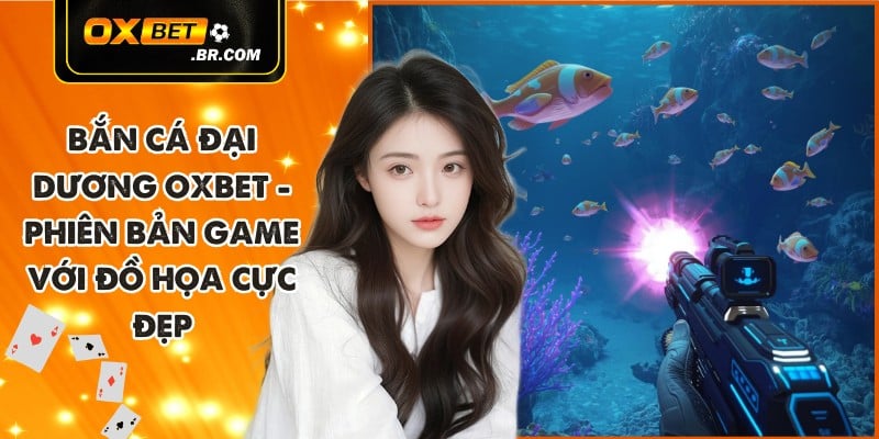 Bắn cá Đại Dương