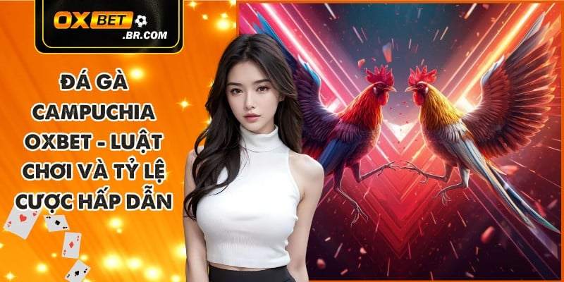 Đá gà Campuchia