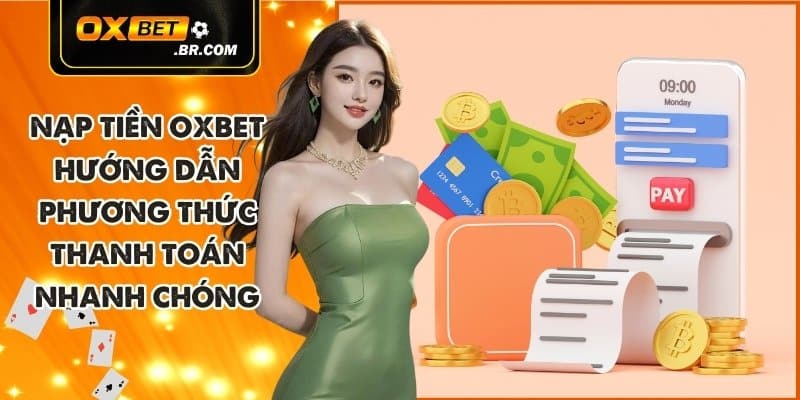 Nạp tiền OXBET